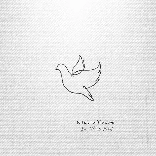 La Paloma - The Dove