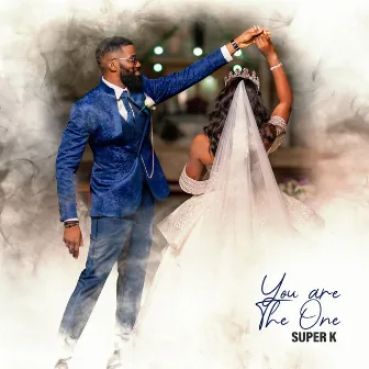 You Are The One by Super K