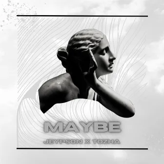 Maybe by Jeypson