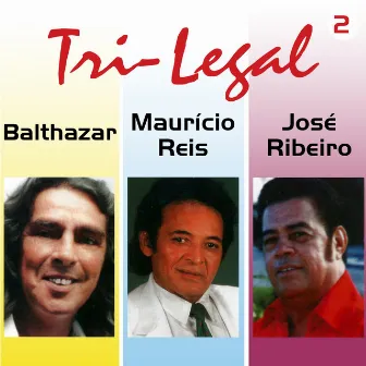 Tri Legal, Vol. 2 by José Ribeiro