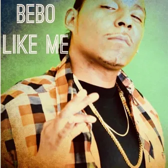 Like Me by BeBo