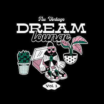 Dream Lounge Vol.01 by Nu Vintage