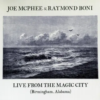 Live from the Magic City by Raymond BONI