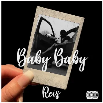 Baby Baby by Reis