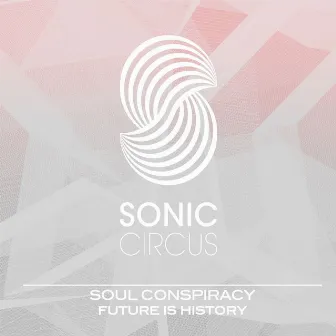 Future Is History by Soul Conspiracy