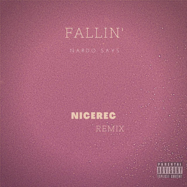 Fallin' (NiceRec Remix)