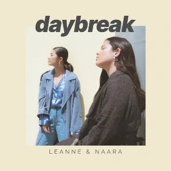 Daybreak by Leanne & Naara