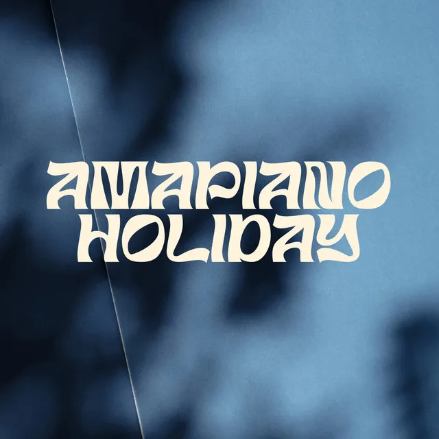 Amapiano Holiday