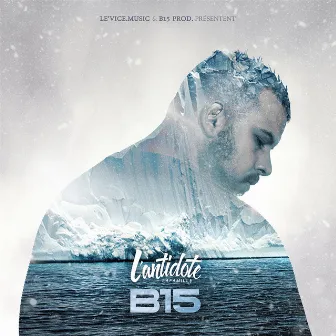 B15 by L'Antidote LaFamille