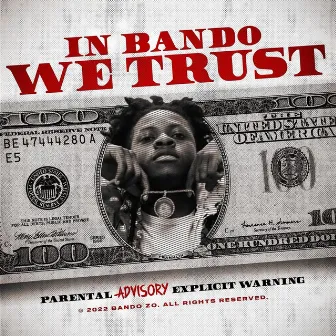 IN BANDO WE TRUST by Bando Zo