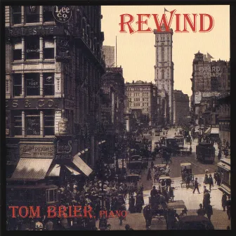 Rewind by Tom Brier