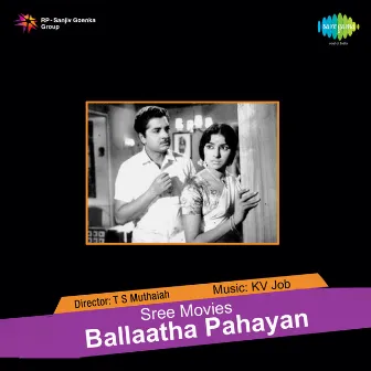 Ballaatha Pahayan (Original Motion Picture Soundtrack) by K. V. Job