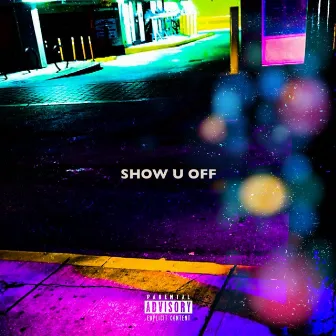 SHOW U OFF by Ethan Peters Beats