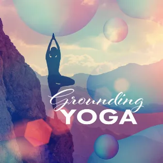 Grounding Yoga: Physical and Spiritual Connection with the Earth by Yoga Morning Meditation