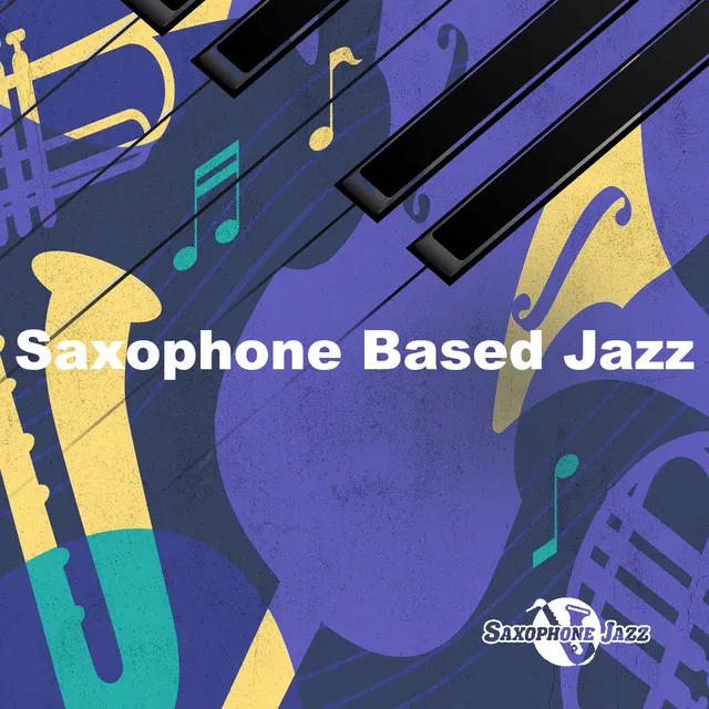 Saxophone Based Jazz