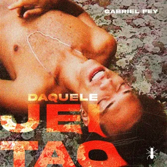 Daquele Jeitão by Gabriel Fey