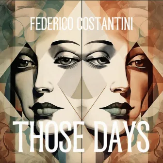 Those Days by Federico Costantini