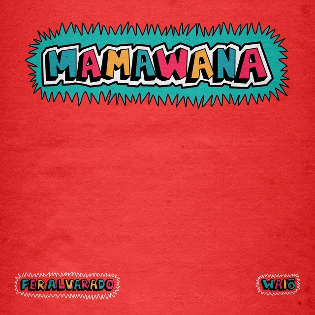 MAMAWANA