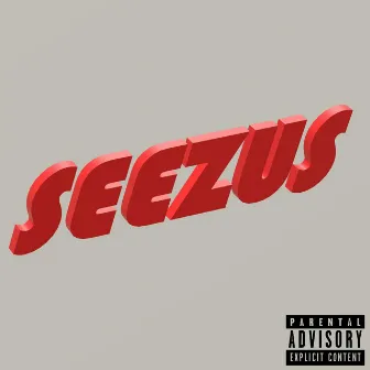 SEEZUS by Lil Sac