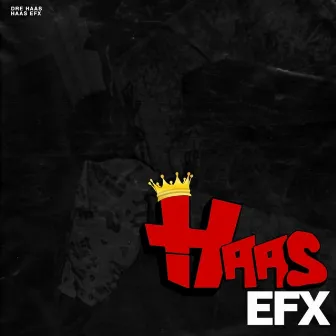 Haas EFX by Dre Haas