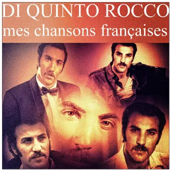 Mes chansons françaises by Di Quinto Rocco