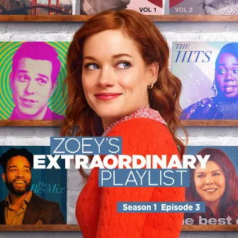 Zoey's Extraordinary Playlist: Season 1, Episode 3 (Music From the Original TV Series) by Cast of Zoey’s Extraordinary Playlist