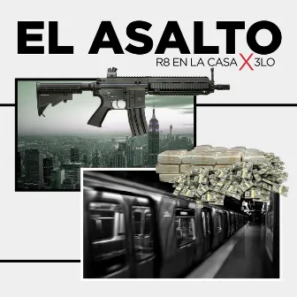 El Asalto (3lo Remix) by R8 en la Casa