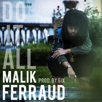 Do It All by Malik Ferraud