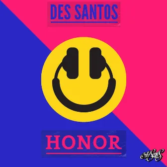 Honor by Des Santos