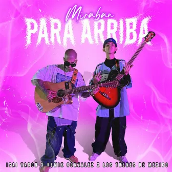 Miraban para Arriba by Isai Vagon