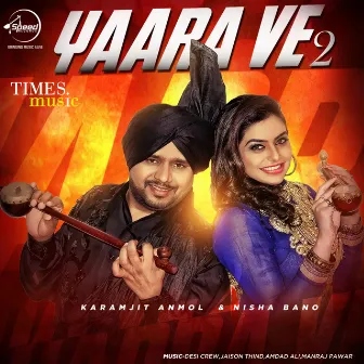 Yaara Ve 2 by Karamjit Anmol