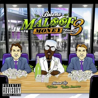 Maloof Money, Vol. 3 (Executive Decisions) by Bueno