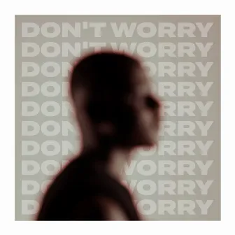 Don't Worry by Dámì Sule