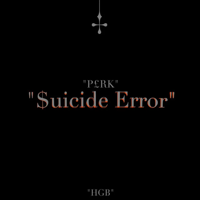 $uicide Error