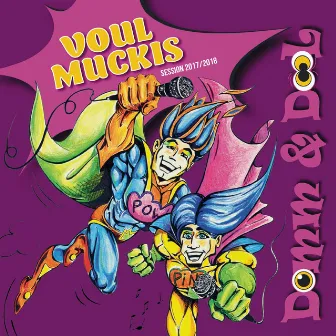 Voul Muckis by Domm en Dool