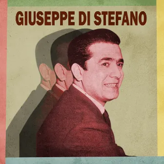 L'incredibile Giuseppe Di Stefano by Giuseppe Di Stefano