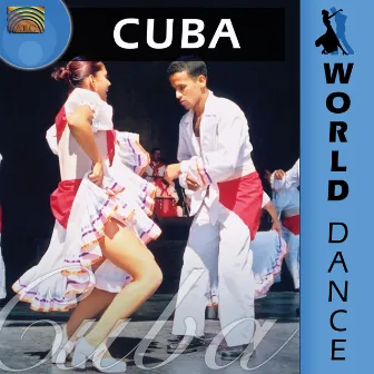 World Dance: Cuba by Jorge Anibal Mendoza