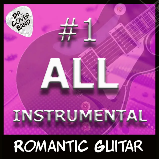 #1 All Instrumental: Romatic Guitar