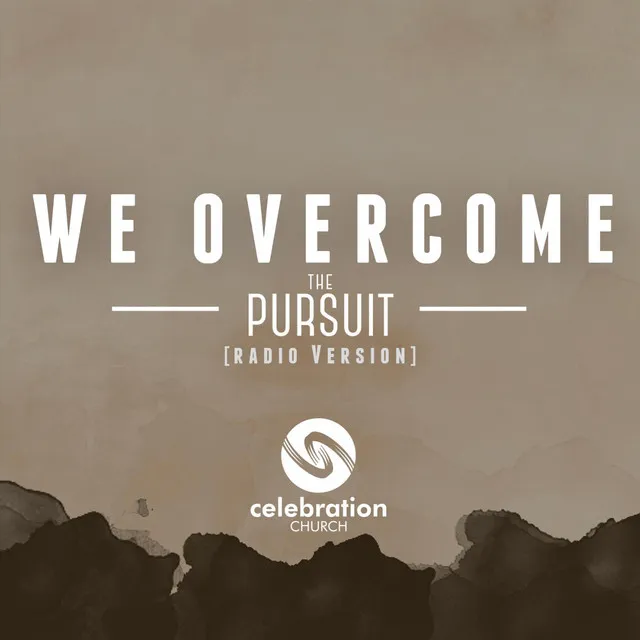 We Overcome (Radio Version)