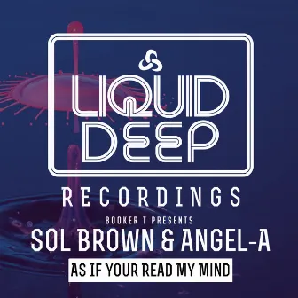 As If You Read My Mind by Sol Brown