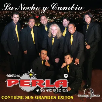 La Noche y Cumbia by Grupo Perla Colombiana