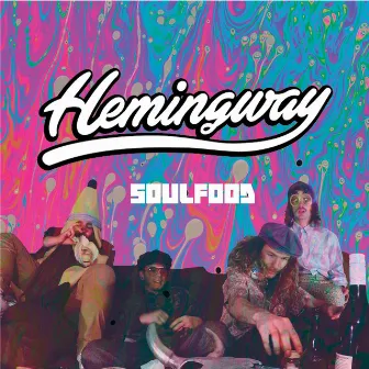 Soulfood by Hemingway