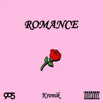 Romance by Kronik