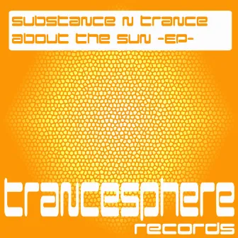 About The Sun by Substance N Trance