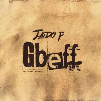 Gbeff by Jaido P