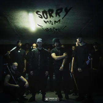 SORRY MOM FREESTYLE by La Cour