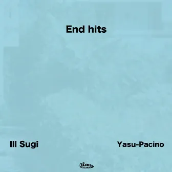 End hits by Yasu-Pacino