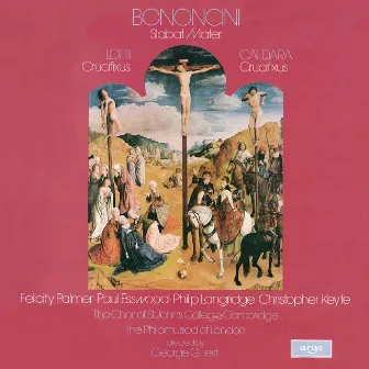 Bononcini: Stabat Mater / Lotti: Crucifixus / Caldara: Crucifixus by Giovanni Bononcini