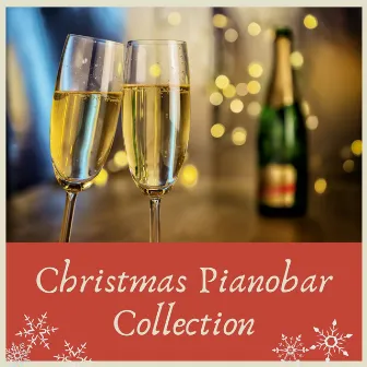 Christmas Pianobar Collection: Jazz Inspired Xmas Classic Traditional Songs, Holiday Background Music by Unknown Artist