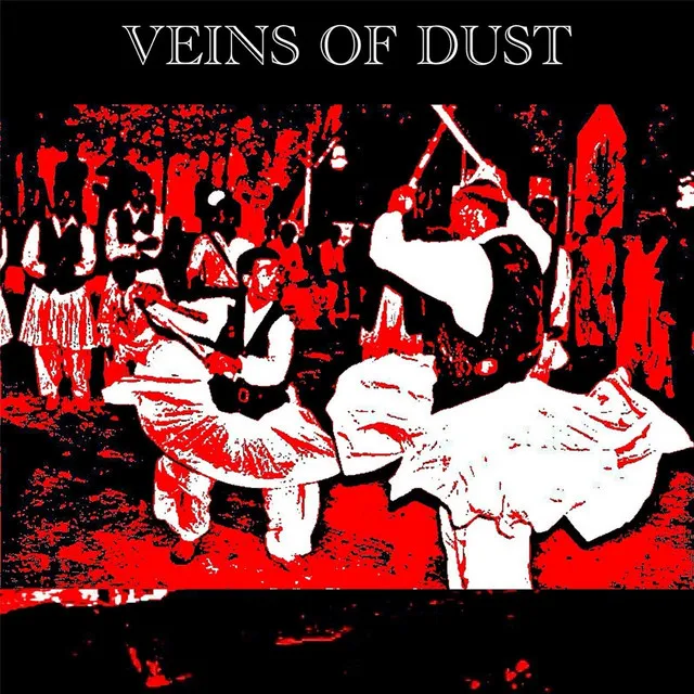 VEINS OF DUST